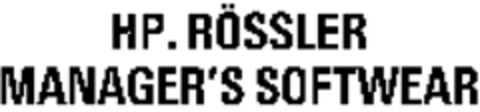 HP. RÖSSLER MANAGER'S SOFTWEAR Logo (WIPO, 29.07.1987)