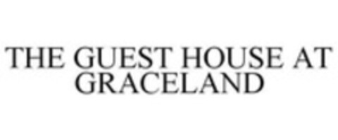 THE GUEST HOUSE AT GRACELAND Logo (WIPO, 02/02/2015)