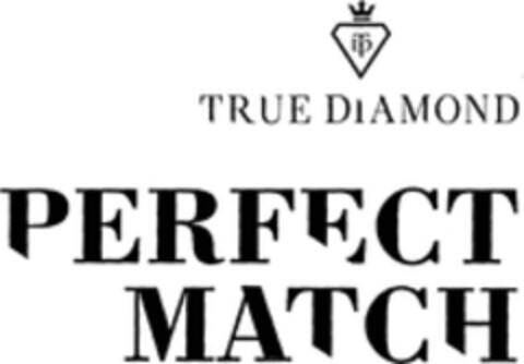 TRUE DIAMOND PERFECT MATCH Logo (WIPO, 02/12/2018)