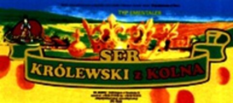 SER KRÓLEWSKI Z KOLNA Logo (WIPO, 14.07.2009)