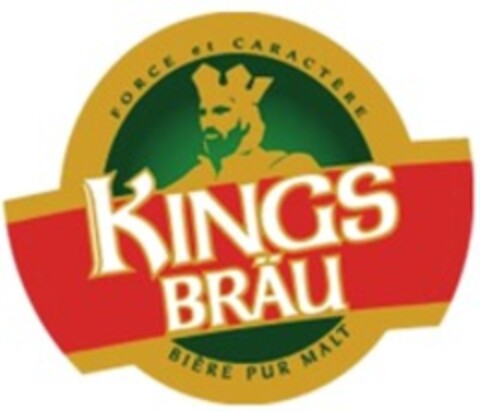KINGS BRÄU FORCE et CARACTÈRE BIÈRE PUR MALT Logo (WIPO, 04/19/2013)