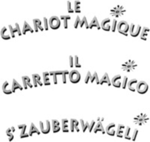 LE CHARIOT MAGIQUE IL CARRETTO MAGICO S'ZAUBERWÄGELI Logo (WIPO, 04/11/2000)