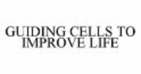 GUIDING CELLS TO IMPROVE LIFE Logo (WIPO, 21.01.2011)