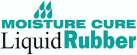 MOISTURE CURE Liquid Rubber Logo (WIPO, 10.06.2016)