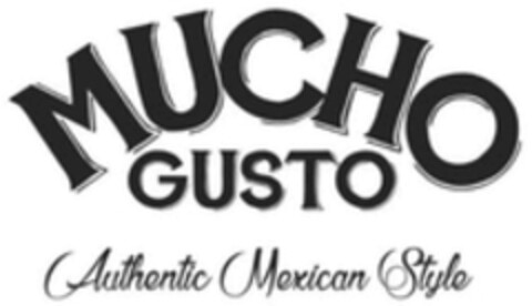 MUCHO GUSTO Authentic Mexican Style Logo (WIPO, 25.05.2022)