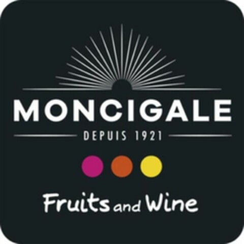 MONCIGALE DEPUIS 1921 Fruits and Wine Logo (WIPO, 11/09/2017)