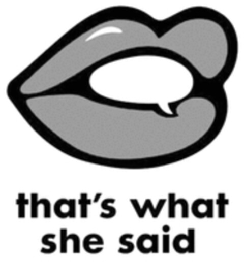 that's what she said Logo (WIPO, 28.06.2019)