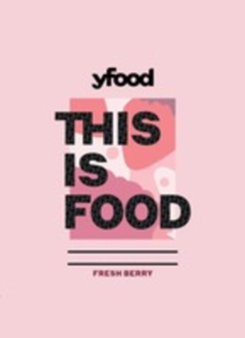 yfood THIS IS FOOD – FRESH BERRY Logo (WIPO, 09/21/2022)