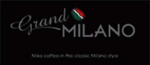 GRAND MILANO Miko coffee in the classic Milano style Logo (WIPO, 03/27/2017)