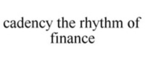 cadency the rhythm of finance Logo (WIPO, 05/23/2013)