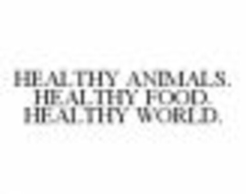 HEALTHY ANIMALS. HEALTHY FOOD. HEALTHY WORLD. Logo (WIPO, 18.08.2010)