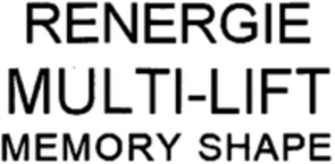 RENERGIE MULTI-LIFT MEMORY SHAPE Logo (WIPO, 13.10.2015)