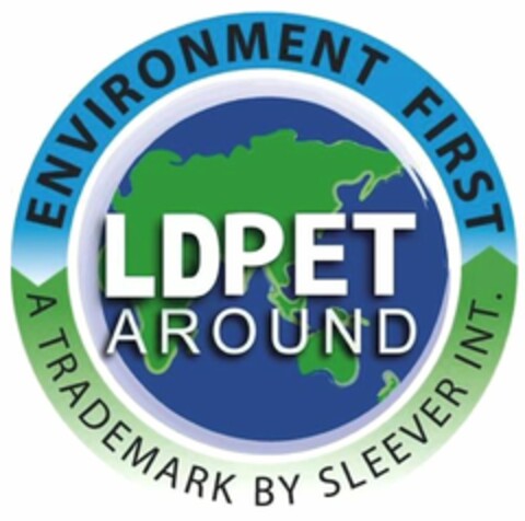 LDPET AROUND ENVIRONMENT FIRST TRADEMARK BY SLEEVER INT. Logo (WIPO, 04/30/2013)