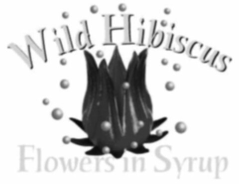 Wild Hibiscus Flowers in Syrup Logo (WIPO, 06/25/2008)