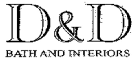 D&D BATH AND INTERIORS Logo (WIPO, 12/15/2008)