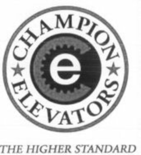 e CHAMPION ELEVATORS THE HIGHER STANDARD Logo (WIPO, 02/07/2006)