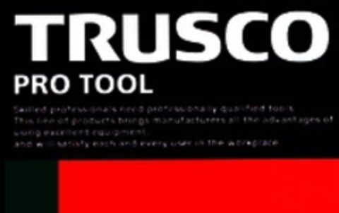 TRUSCO PRO TOOL Logo (WIPO, 09.07.2007)