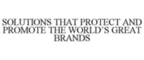 SOLUTIONS THAT PROTECT AND PROMOTE THE WORLD'S GREAT BRANDS Logo (WIPO, 28.01.2015)