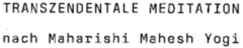 TRANSZENDENTALE MEDITATION nach Maharishi Mahesh Yogi Logo (WIPO, 28.12.2000)