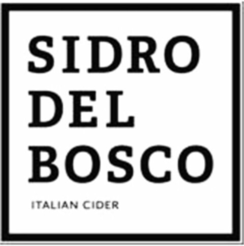 SIDRO DEL BOSCO ITALIAN CIDER Logo (WIPO, 28.04.2017)