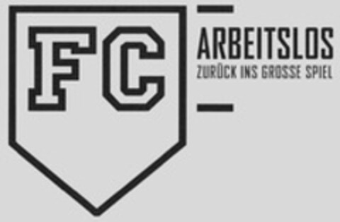 FC ARBEITSLOS ZURÜCK INS GROSSE SPIEL Logo (WIPO, 06/06/2019)