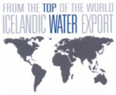 FROM THE TOP OF THE WORLD ICELANDIC WATER EXPORT Logo (WIPO, 05.11.2007)