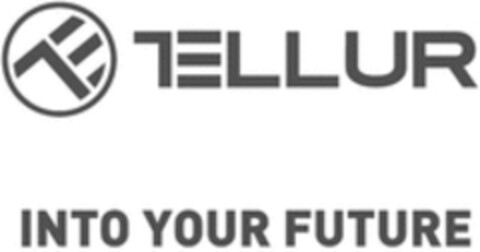 TELLUR INTO YOUR FUTURE Logo (WIPO, 13.11.2017)