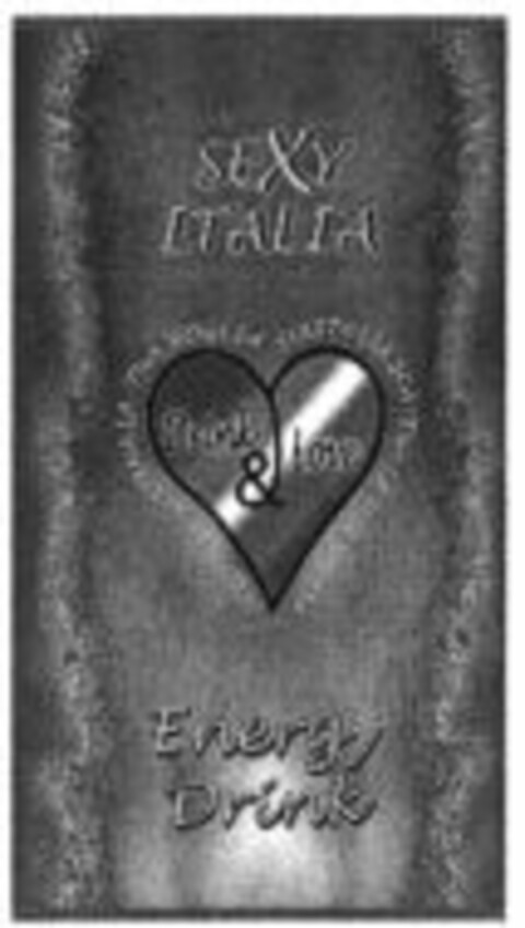 SEXY ITALIA Drink & Love Energy Drink Logo (WIPO, 04.06.2007)