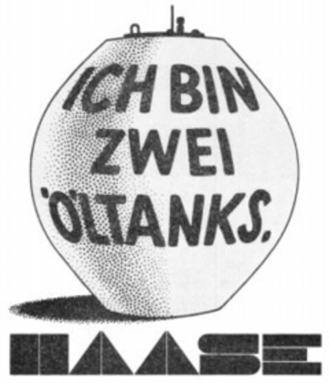 ICH BIN ZWEI ÖLTANKS. HAASE Logo (WIPO, 20.04.1977)