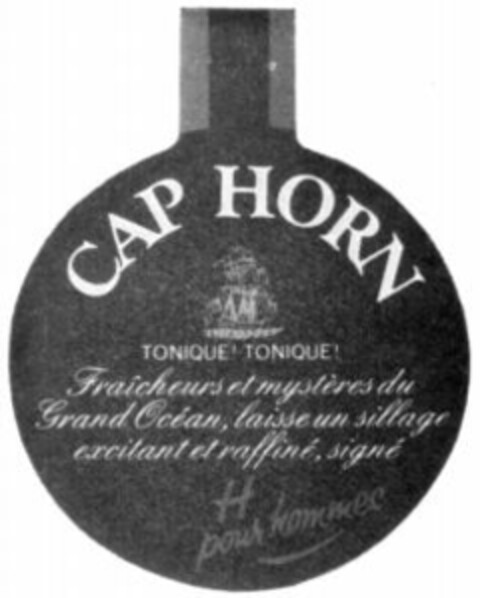 CAP HORN TONIQUE Fraîcheurs et mystères du Grand Océan H pou r hommes Logo (WIPO, 23.03.1978)