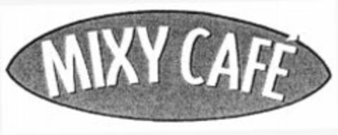 MIXY CAFÉ Logo (WIPO, 22.05.2007)