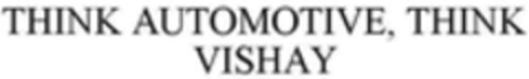 THINK AUTOMOTIVE, THINK VISHAY Logo (WIPO, 10.08.2018)