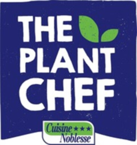THE PLANT CHEF Cuisine Noblesse Logo (WIPO, 03/06/2023)