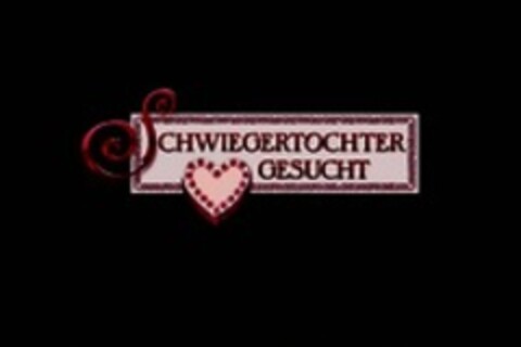 SCHWIEGERTOCHTER GESUCHT Logo (WIPO, 16.05.2017)