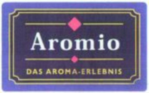 Aromio DAS AROMA-ERLEBNIS Logo (WIPO, 07.06.2005)