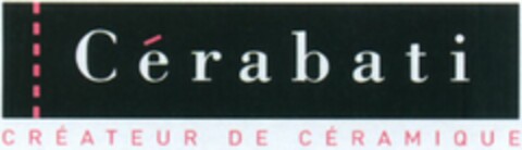 Cérabati CRÉATEUR DE CÉRAMIQUE Logo (WIPO, 24.03.2011)