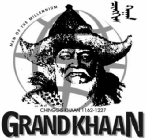 GRANDKHAAN CHINGGIS KHAAN 1162-1227 MAN OF THE MILLENNIUM Logo (WIPO, 02/15/2010)