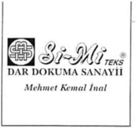 Si-Mi TEKS DAR DOKUMA SANAYII Mehmet Kemal Inal Logo (WIPO, 20.05.2013)