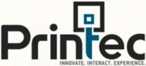 Printec INNOVATE. INTERACT. EXPERIENCE. Logo (WIPO, 06.07.2017)