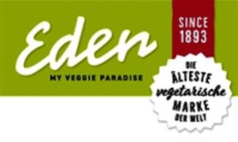 Eden MY VEGGIE PARADISE SINCE 1893 DIE ÄLTESTE vegetarische MARKE DER WELT Logo (WIPO, 03/02/2018)