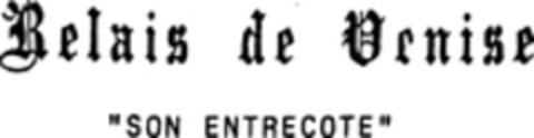 Relais de Venise "SON ENTRECOTE" Logo (WIPO, 10/24/1997)