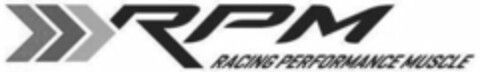 RPM RACING PERFORMANCE MUSCLE Logo (WIPO, 01/17/2014)