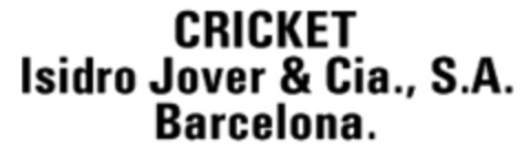 CRICKET Isidro Jover & Cia., S.A. Barcelona. Logo (WIPO, 24.04.1969)