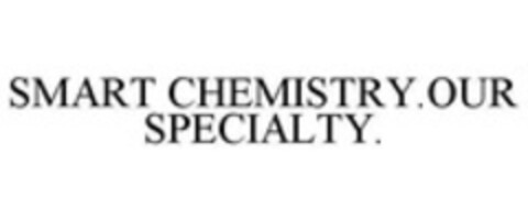 SMART CHEMISTRY. OUR SPECIALTY Logo (WIPO, 31.03.2014)