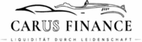 CARUS FINANCE LIQUIDITÄT DURCH LEIDENSCHAFT Logo (WIPO, 26.07.2019)