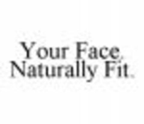 Your Face. Naturally Fit. Logo (WIPO, 07.04.2009)