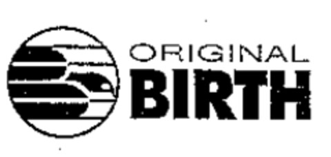 ORIGINAL BIRTH Logo (WIPO, 29.04.2006)