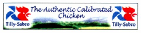 The Authentic Calibrated Chicken Tilly-Sabco Logo (WIPO, 30.01.2009)