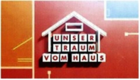 UNSER TRAUM VOM HAUS Logo (WIPO, 06.07.2017)