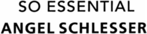 SO ESSENTIAL ANGEL SCHLESSER Logo (WIPO, 19.05.2011)